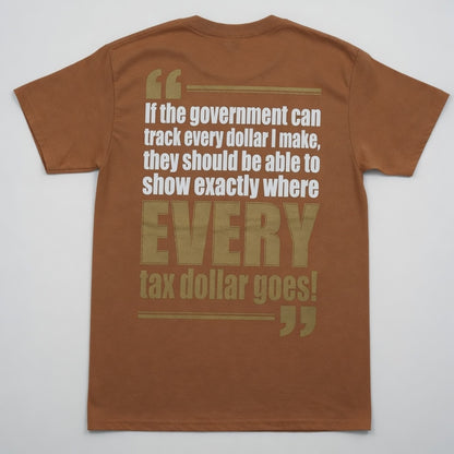 If The Govement Can Track Every Dollar I Make